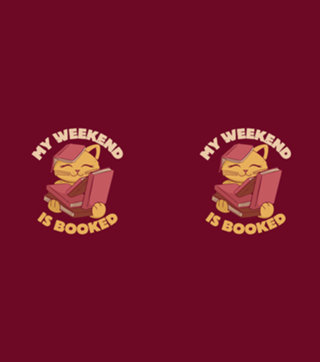My Weekend is Booked