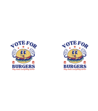 Vote For Burgers