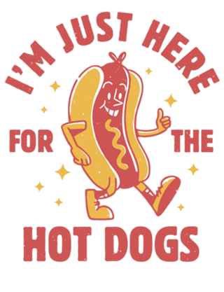 I'm Just Here For The Hot Dogs