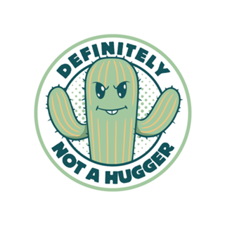 Definitely Not a Hugger