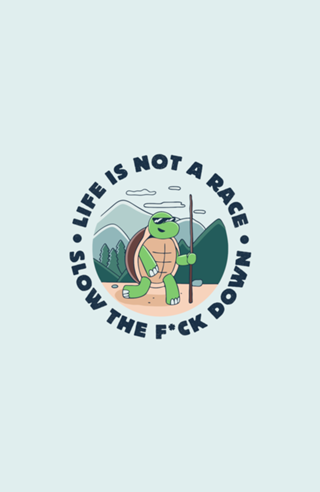 Life Isn't a Race