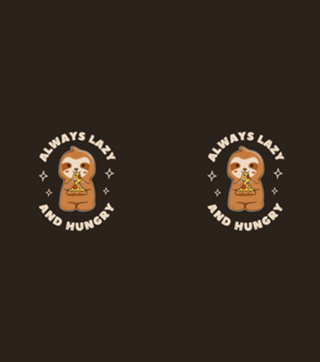 Always Lazy and Hungry