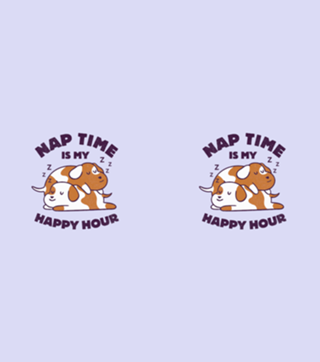 Nap Time is my Happy Hour