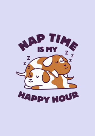 Nap Time is my Happy Hour