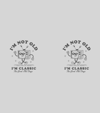 Not Old Just Classic