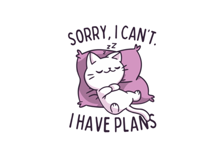 Sorry I Have Plans