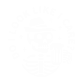 Do I Look Like I Care?