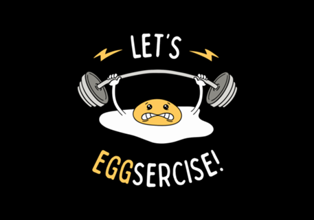 Let's Eggsercise