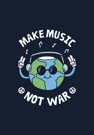 Make Music Not War