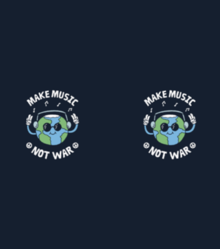 Make Music Not War