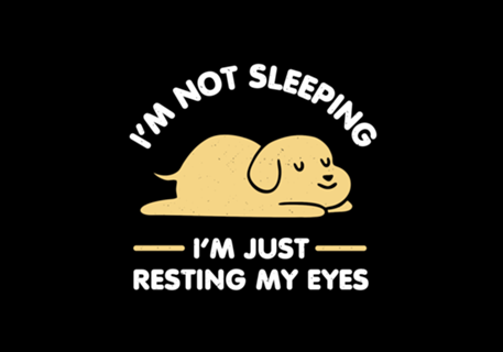 Just Resting My Eyes