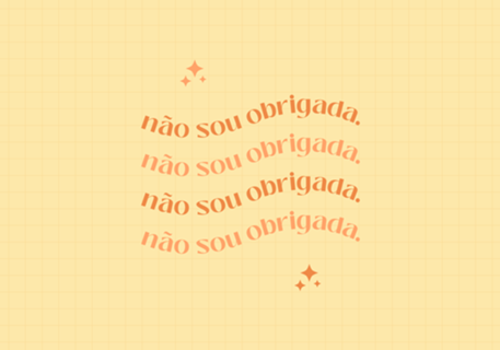 Não Sou Obrigada