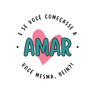 Ame Você Mesma