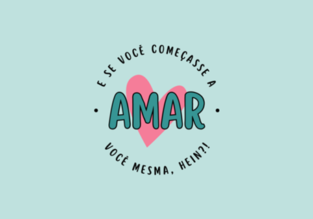 Ame Você Mesma