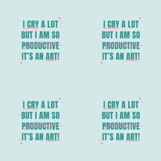 I Cry a Lot But I am So Productive - Taylor Swift