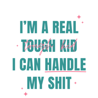 I’m a Real Tough Kid - Taylor Swift