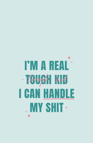 I’m a Real Tough Kid - Taylor Swift