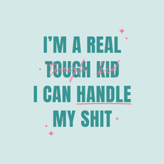 I’m a Real Tough Kid - Taylor Swift