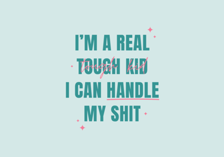 I’m a Real Tough Kid - Taylor Swift