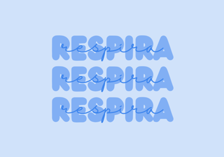 Respira Respira Respira