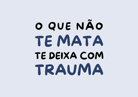 O Que Não Te Mata