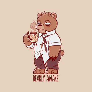 Bearly Awake