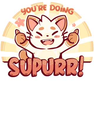 You are Doing SuPURR