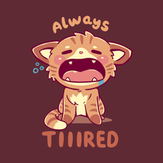 Always Tiiired