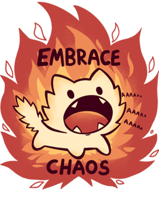 Embrace Chaos
