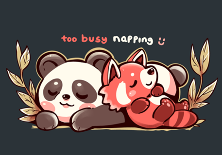 Too Busy Napping