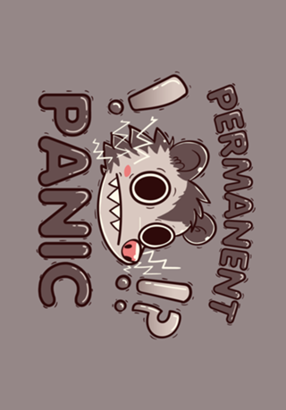 Permanent Panic Opossum