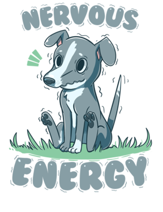 Nervous Energy Greyhound