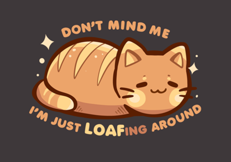 LOAFing Around Cat