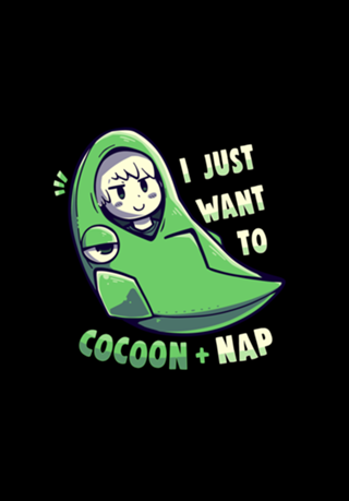 Cocoon and Nap