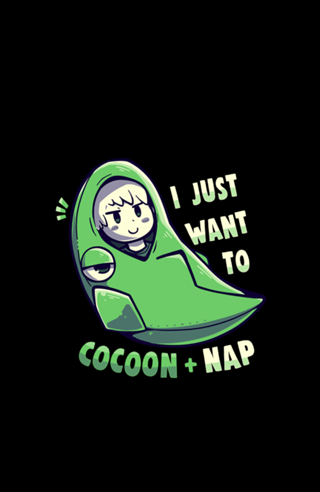 Cocoon and Nap