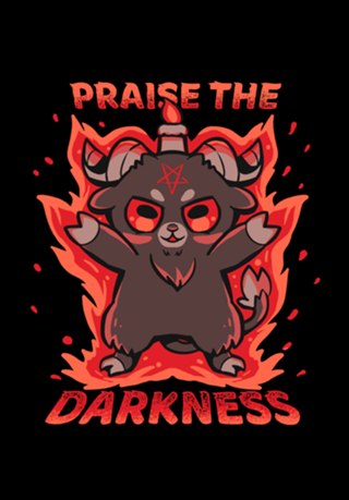 Praise the Darkness