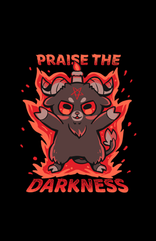 Praise the Darkness