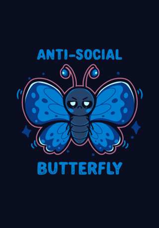 Anti Social Butterfly
