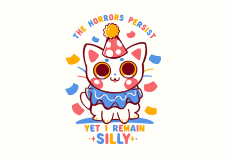 Yet I remain Silly