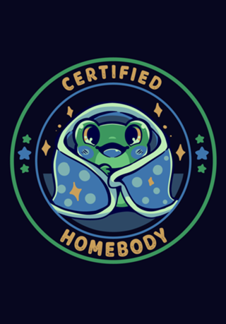 Certified Homebody