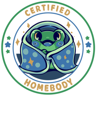 Certified Homebody