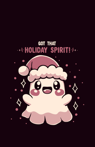 Got that Holiday Spirit