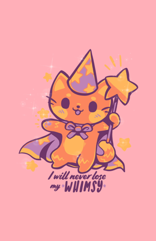 I will Never Lose my Whimsy