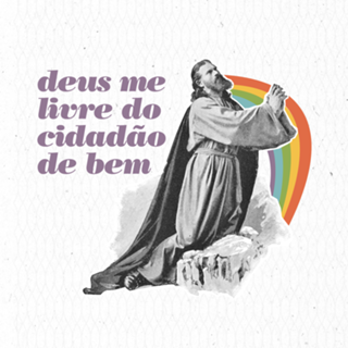 Deus me livre do cidadão de bem