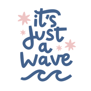 It's just a wave