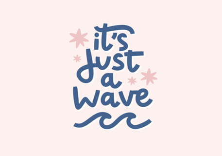 It's just a wave