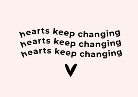 Hearts keep changing