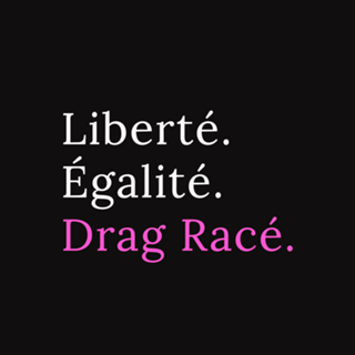 Liberté. Égalité. Drag Racé. (fundo preto)