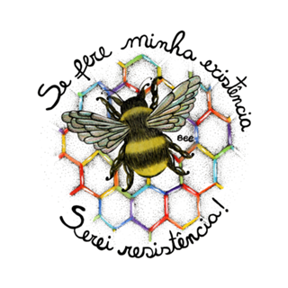 Se fere minha existência serei resistência