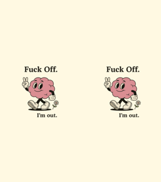 F*ck Off I'm Out